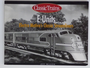 Kalmbach | E Units: Electro-Motive's Classic Streamliners